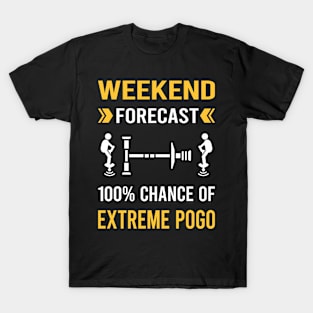 Weekend Forecast Extreme Pogo T-Shirt